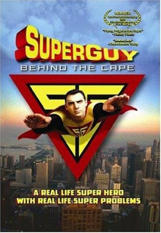 Superguy: Behind the Cape (фильм 2000)