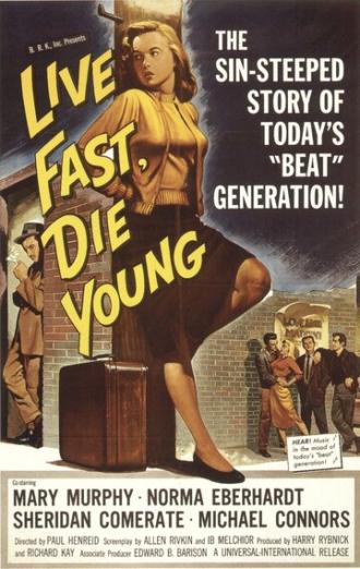 Живи быстро, умри молодым (фильм 1958)