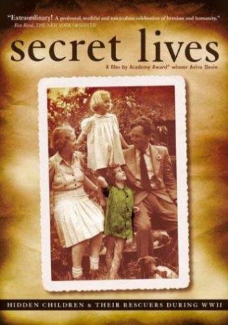 Secret Lives: Hidden Children and Their Rescuers During WWII (фильм 2002)