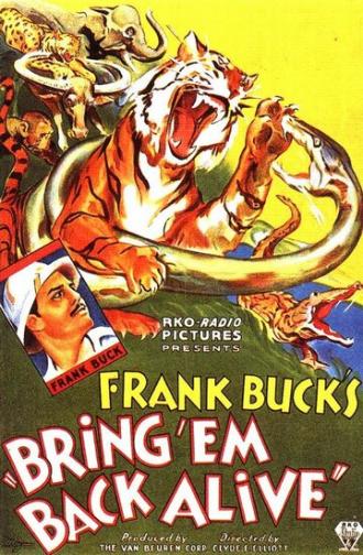 Bring 'Em Back Alive (фильм 1932)