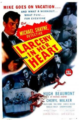 Larceny in Her Heart (фильм 1946)