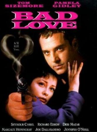 Плохая любовь (фильм 1992)