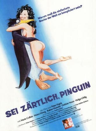 Будь ласков, пингвин (фильм 1982)
