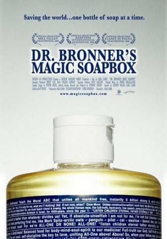Dr. Bronner's Magic Soapbox (фильм 2006)