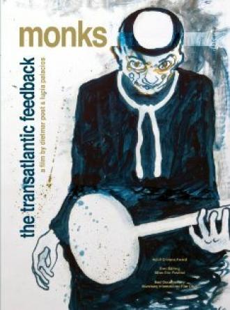 Monks - The Transatlantic Feedback (фильм 2006)