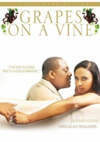 Grapes on a Vine (фильм 2008)