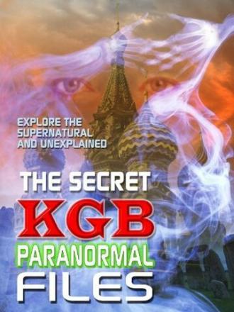 Секретные паранормальные файлы КГБ (фильм 2001)
