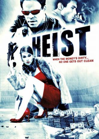 Heist (фильм 2009)