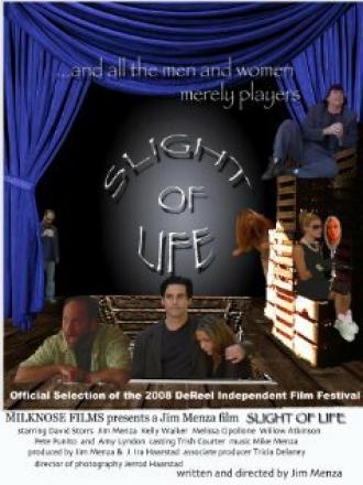 Slight of Life (фильм 2008)