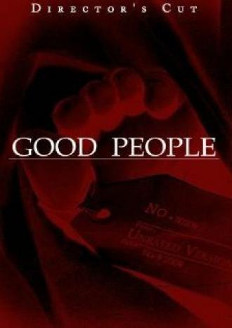Хорошие люди (фильм 2008)