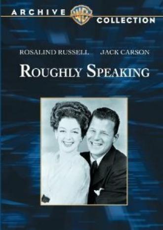 Roughly Speaking (фильм 1945)