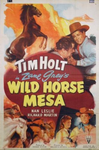Wild Horse Mesa (фильм 1947)