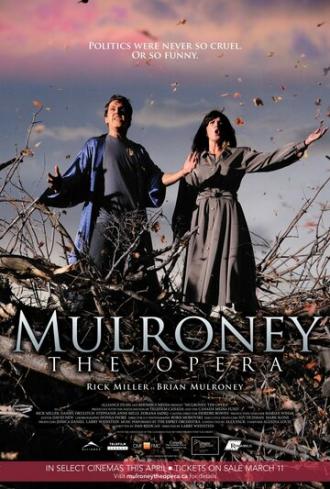 Mulroney: The Opera (фильм 2011)