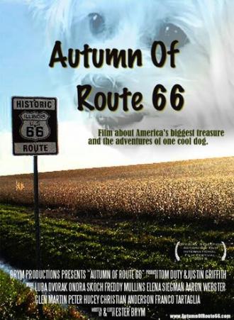 Autumn of Route 66 (фильм 2013)