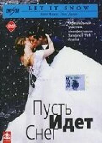 Пусть идет снег (фильм 1999)