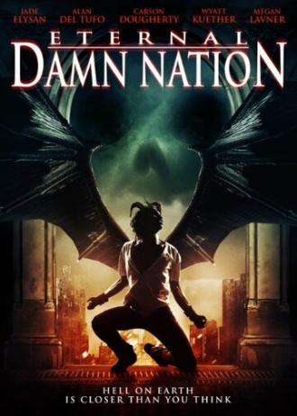 Eternal Damn Nation (фильм 2013)
