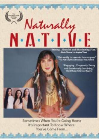 Naturally Native (фильм 1998)