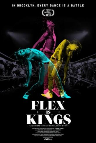 Flex Is Kings (фильм 2013)