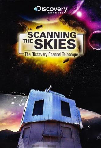 Сканируя небо: Телескоп Discovery Channel (фильм 2012)