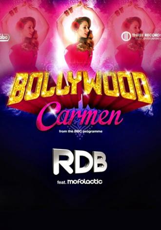 Bollywood Carmen (фильм 2013)