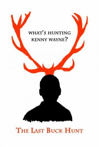 The Last Buck Hunt (фильм 2013)