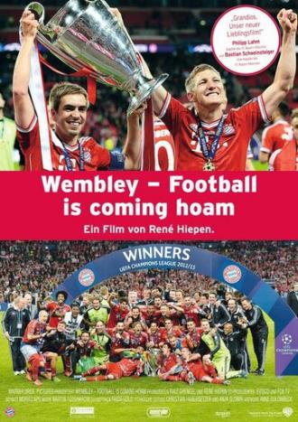 Wembley - Football Is Coaming Hoam (фильм 2013)