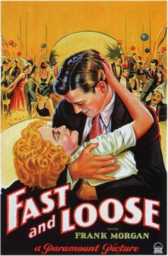 Fast and Loose (фильм 1930)