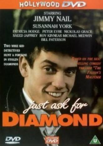 Проси только алмазы (фильм 1988)