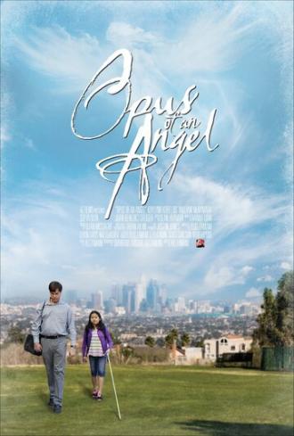 Opus of an Angel (фильм 2017)