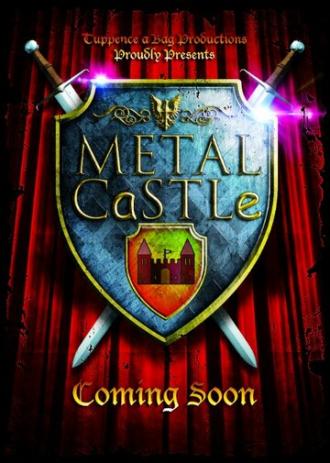 Metal Castle (сериал 2015)