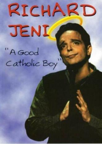 Richard Jeni: A Good Catholic Boy (фильм 1997)