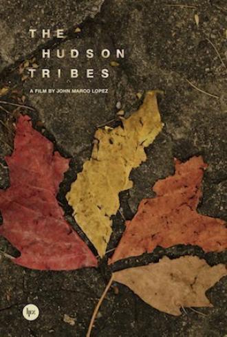 The Hudson Tribes (фильм 2016)