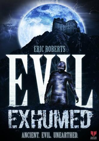 Evil Exhumed (фильм 2016)