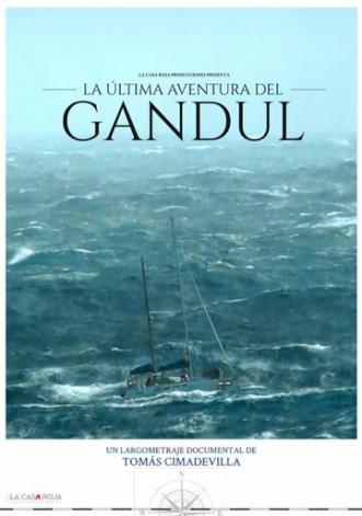The Last Adventure Of the Gandul: Diary of a Shipwreck (фильм 2016)