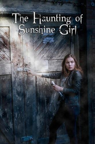 The Haunting of Sunshine Girl (сериал 2010)