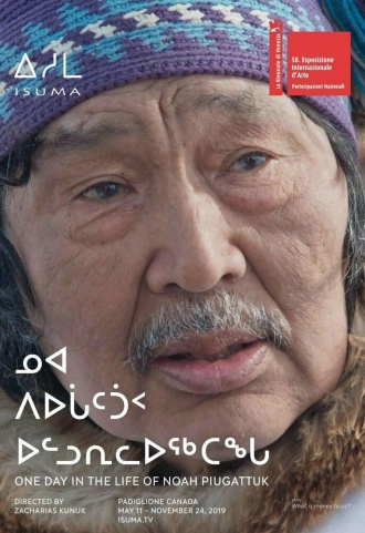 One Day in the Life of Noah Piugattuk (фильм 2019)