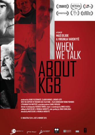 When We Talk About KGB (фильм 2015)