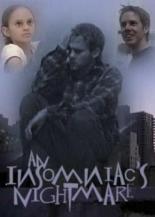 An Insomniac's Nightmare (2003)
