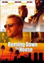 Burning Down the House 2001