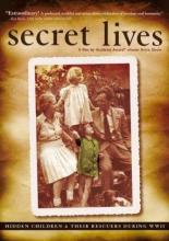 Secret Lives: Hidden Children and Their Rescuers During WWII 2002