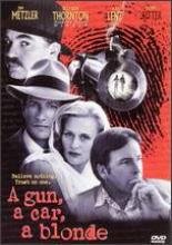 Пушка, тачка, блондинка (1997)