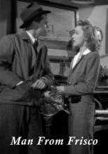 Man from Frisco (1944)