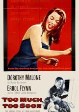 Слишком много, слишком скоро (1958)