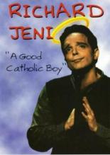 Richard Jeni: A Good Catholic Boy 1997