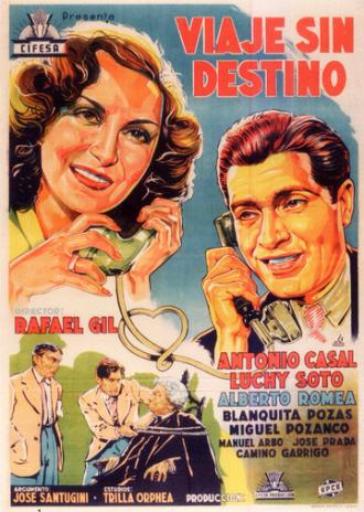 Viaje sin destino (фильм 1942)