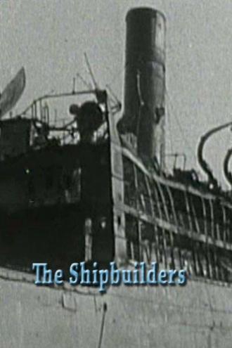 The Shipbuilders (фильм 1943)