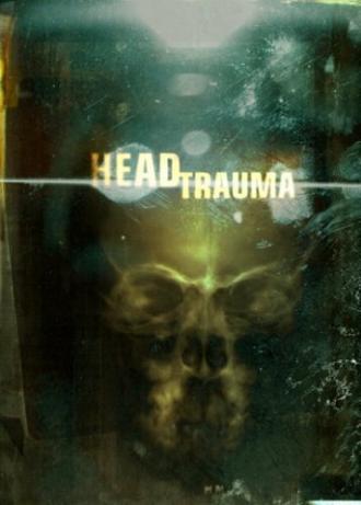 Head Trauma (фильм 2006)