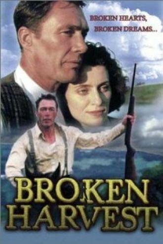 Broken Harvest (фильм 1994)