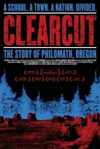 Clear Cut: The Story of Philomath, Oregon (фильм 2006)