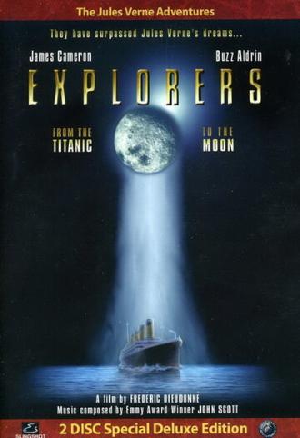 Explorers: From the Titanic to the Moon (фильм 2006)